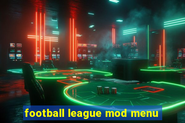 football league mod menu